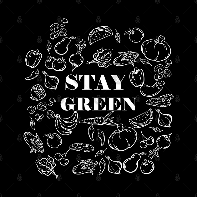 Vegetarian - Stay Green by KC Happy Shop