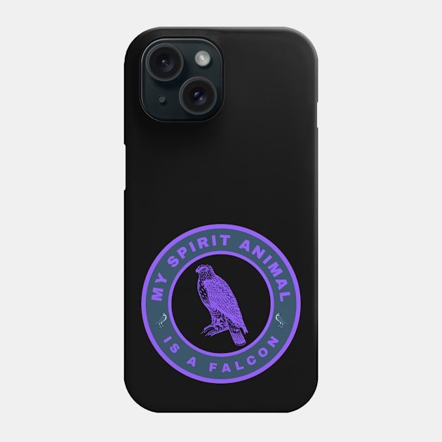 My spirit animal is a Falcon Phone Case by InspiredCreative