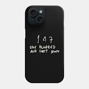 147 Phone Case