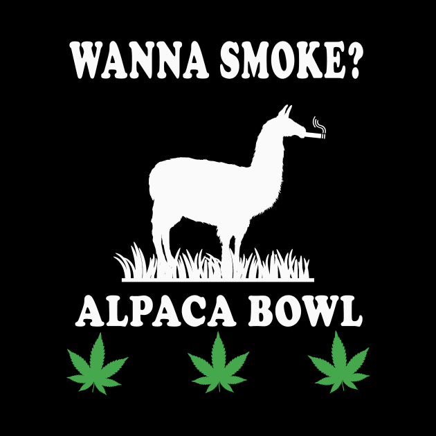 wanna smoke alpaca bowl by Elegance14