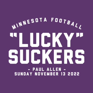 Lucky Suckers T-Shirt