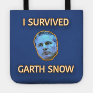 I Survived Garth Snow Tote