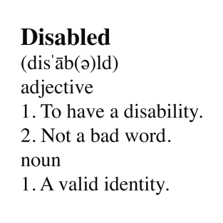 Disabled Definition T-Shirt