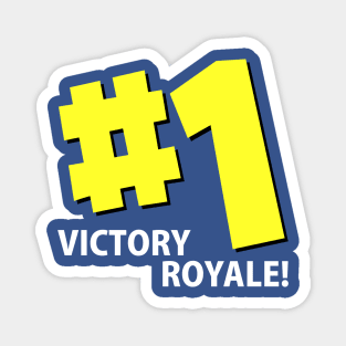 Victory Royale! Magnet