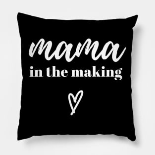 Mama in the making Pillow