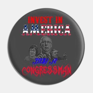 Invest in America: Buy a Congressman! Pin