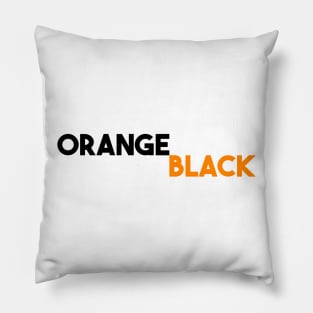 Orange is the new black Pillow