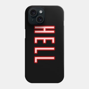 HELL red neon Phone Case