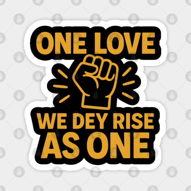 One Love Unity Magnet by Eric's Store 4