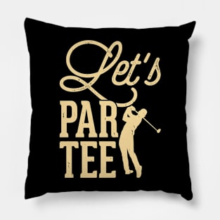 Let's Par Tee T Shirt For Women Men Pillow