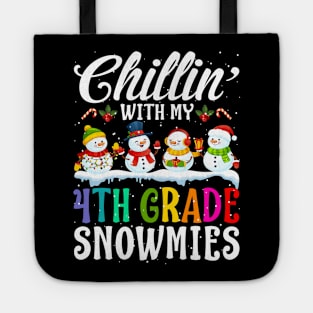 Chillin With My 4Th Grade Snowmies Teacher Xmas Gi Tote