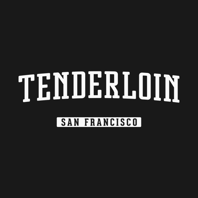 Tenderloin San Francisco by Vicinity