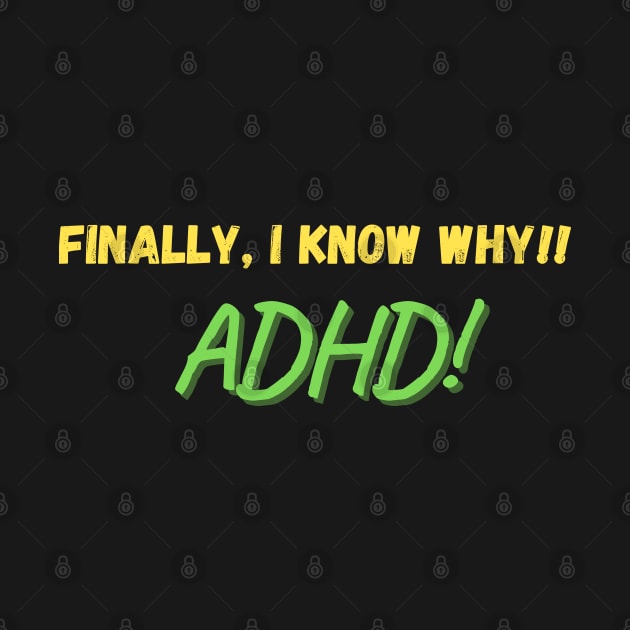 ADHD, Finally I know why by Santag