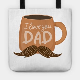 I Love You Dad Tote