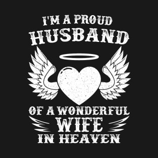 I'm Proud Husband Of A Wonderful Wife In Heaven T-Shirt