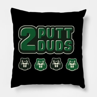 putt duds dog forever Pillow