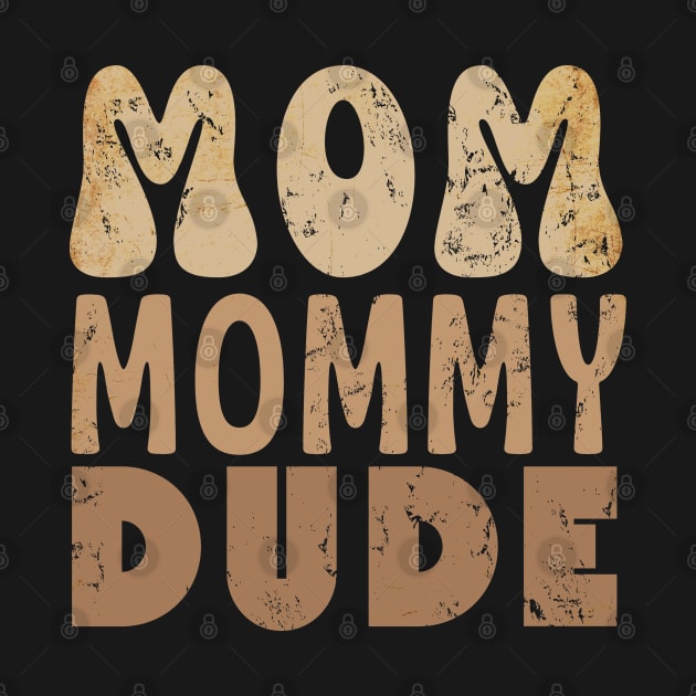 Golden Mom Mommy Dude Composition by OurSimpleArts