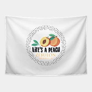 Life's a Peach Zebulon, Georgia Tapestry