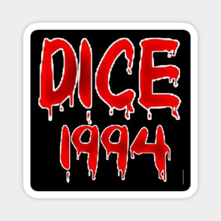 Dice 1994 Magnet