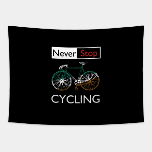 never stop cycling Tapestry