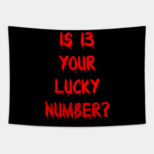Is 13 Your Lucky Number? Tapestry