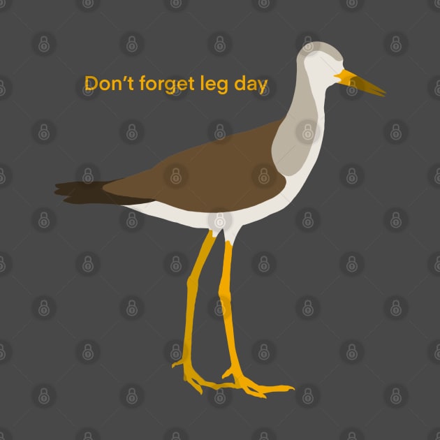 Don’t Forget Leg Day - Yellowlegs Sandpiper Birdwatching Design by New World Aster 