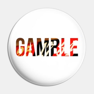 Gamble Pin