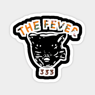 The Fever 333 Magnet