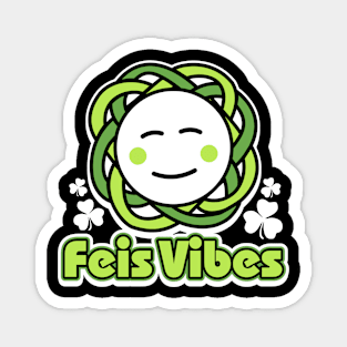 Feis Vibes Magnet