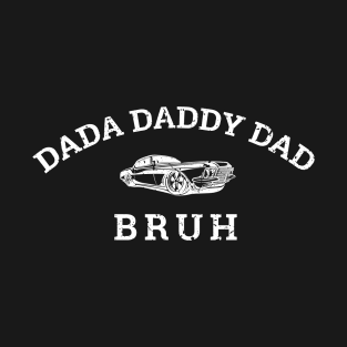 Dada Daddy Dad Bruh Retro Vintage Funny 2023 Fathers Day T-Shirt