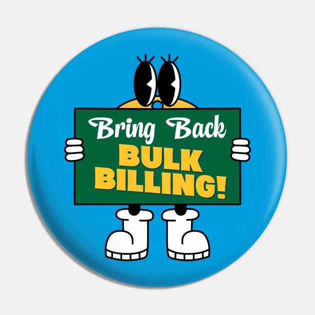 Bring Back Bulk Bulling In Medicare - Auspol / Aus Pol Pin by Football from the Left