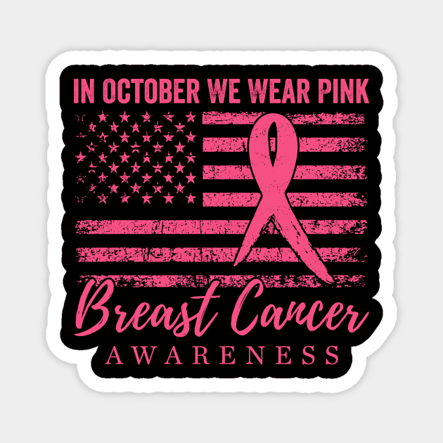 Breast-Cancer-Survivor-Warrior-Vintage-American-Flag-October-Awareness-Pink Magnet by ArtistTee ⭐⭐⭐⭐⭐