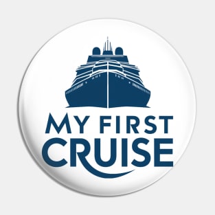 First Cruise Pin