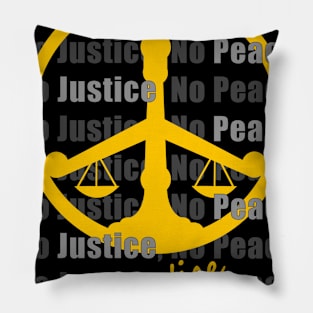 With Justice Comes Peace - full poster Pillow