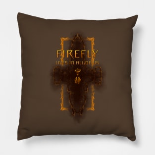 Firefly Is Still Alive Pillow