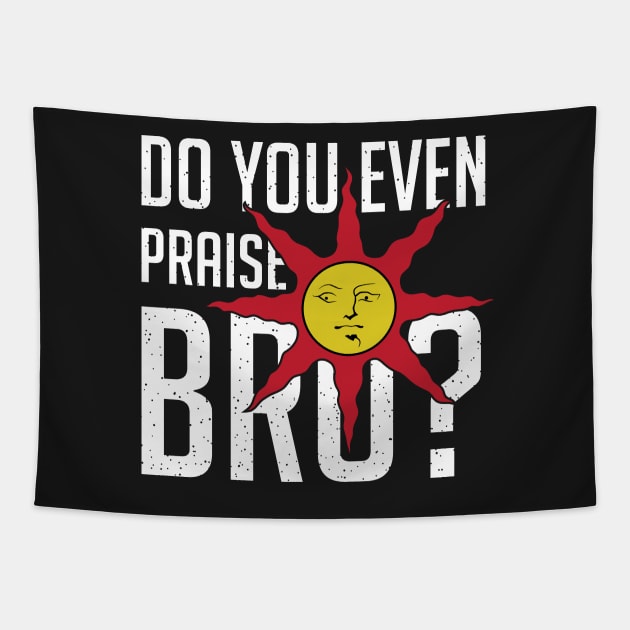 Do You Even Praise the Sun, Bro? Tapestry by Chesterika