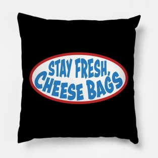 Stay Fresh, Cheese Bags Pillow