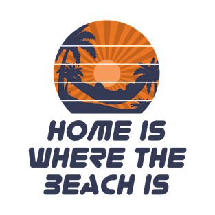 HOME IS WHERE THE BEACH IS Orange Retro Vintage Sun Rays Palm Tree Hammock Beach T-Shirt