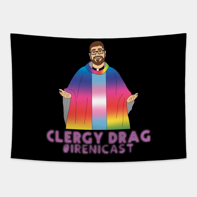Clergy Drag Tapestry by Irenicast