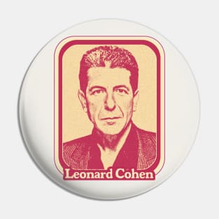 Leonard Cohen //// Retro Aesthetic Fan Art Design Pin