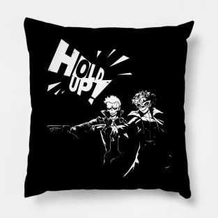 HOLD UP! Pillow