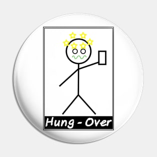 Hung Over Pin