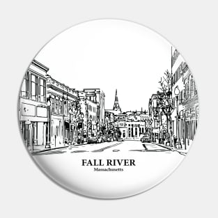 Fall River - Massachusetts Pin