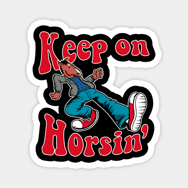 Keep on Horsin Magnet by jasesa