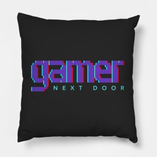 Gamer Next Door Pillow