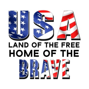 USA Land of the Free Home of the Brave B T-Shirt