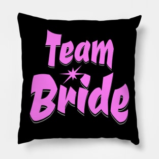Team Bride Bachelorette Party Pillow