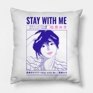 Miki Matsubara Stay With Me Pillow