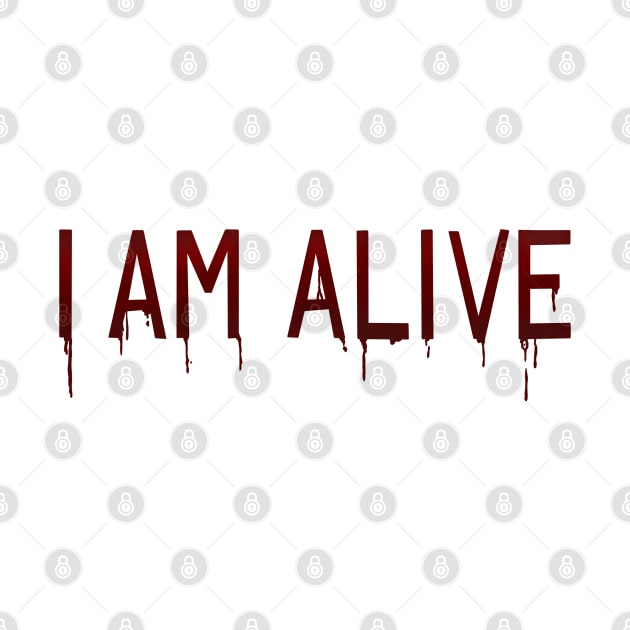 I Am Alive by GasmaskMood