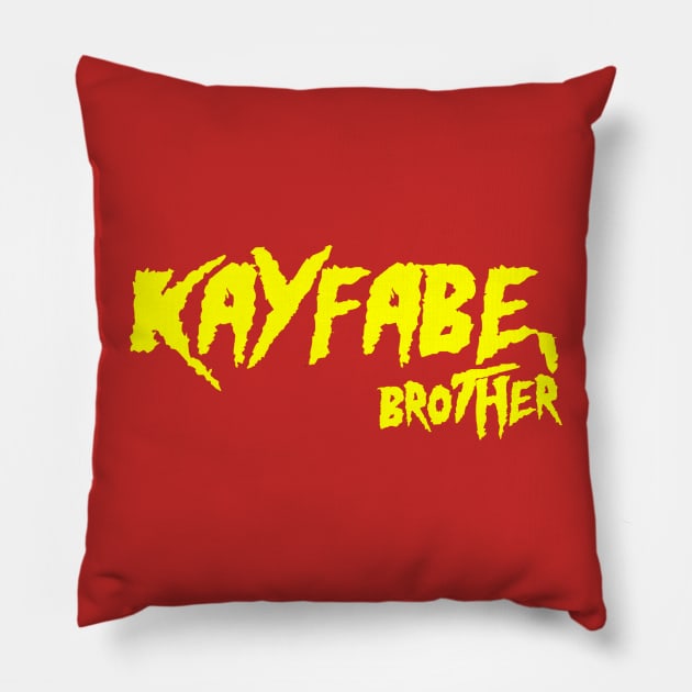 Kayfabe, Brother Pillow by Squared Circle Pit